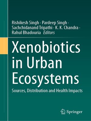 cover image of Xenobiotics in Urban Ecosystems